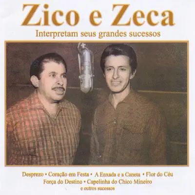 Grandes Sucessos - Zico e Zeca