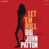Big John Patton - Let'em Roll