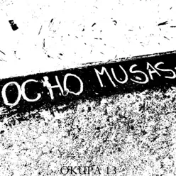 Ocho Musas - Okupa 13 Ocho Musas - Okupa 13