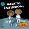 Back to the Moon (feat. Prettyboi Frank!e) - Breakfast Santana lyrics