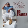 Do Thangs - Single