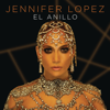 Jennifer Lopez - El Anillo  artwork