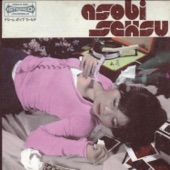 Asobi Seksu - I'm Happy But You Don't Like Me