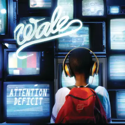 Attention Deficit - Wale Attention Deficit - Wale
