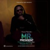 Mr President - Single, 2015