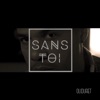 Sans toi - Single