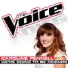 We’re Going To Be Friends (The Voice Performance) - Single album lyrics, reviews, download