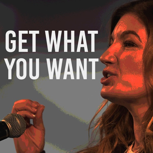 Get What You Want