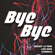 Bye Bye (feat. Chimbala & Liro Shaq) - Mozart La Para