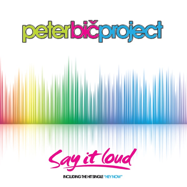 Peter Bic Project - Hey Now