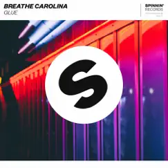 Glue - Single by Breathe Carolina album reviews, ratings, credits