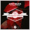 Don't Believe - Single