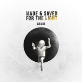 Made and Saved for the Light - EP artwork