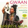 Gwaan (Dutty Babylon) - Single album lyrics, reviews, download