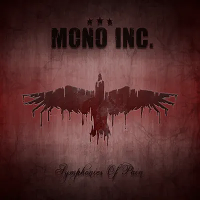 Symphonies of Pain - Hits and Rarities - Mono Inc.