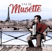 Valse Musette ((Valse Dans Le Souffle De l'Accordéon))