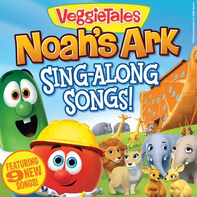 Noah's Ark Sing-Along Songs! - Veggie Tales