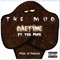 The Mud (feat. Ted Park) - Daetyme lyrics