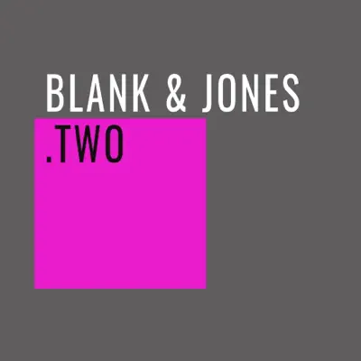 Two - Single - Blank & Jones