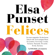 Elsa Punset - Felices