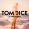 Tom Dice - Canonball