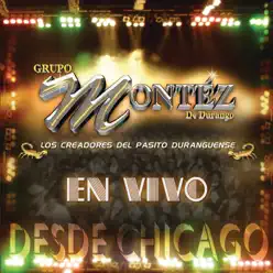 En Vivo Desde Chicago - Montez De Durango En Vivo Desde Chicago - Montez De Durango