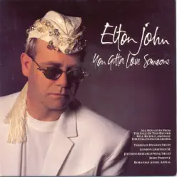 You Gotta Love Someone - Single - Elton John