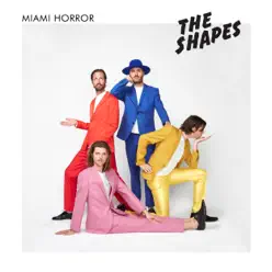 The Shapes (Japan Deluxe Edition) - Miami Horror The Shapes (Japan Deluxe Edition) - Miami Horror