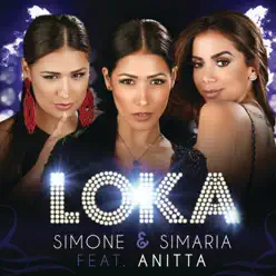 Loka (feat. Anitta) - Single - Simone e Simaria