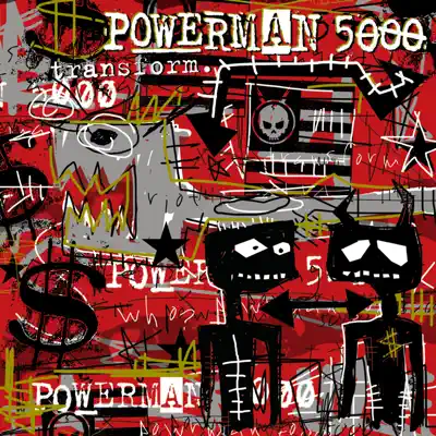 Transform - Powerman 5000