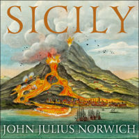 John Julius Norwich - Sicily (Unabridged) artwork