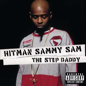 Hitman Sammy Sam - Step Daddy - 排舞 編舞者