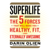 Darin Olien - SuperLife artwork