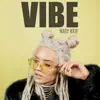 Vibe - Single album lyrics, reviews, download