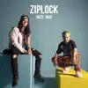 Stream & download Ziplock - Single