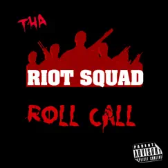 Roll Call - Single by Tha Riot Squad, Bynoe, Chinx, Cau2g$ & Stack Bundles album reviews, ratings, credits