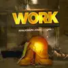 Work (feat. Donn J) - Single album lyrics, reviews, download