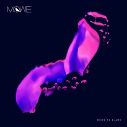 MÖWE & Daniel Nitt - Who's To Blame