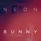 It's You - Neon Bunny lyrics