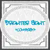 Stream & download Brighter Sight - EP