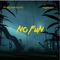 No Fun (feat. Memo600) - Youngfamous600 lyrics