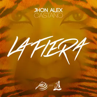 La Fiera - Single - Jhon Alex Castaño