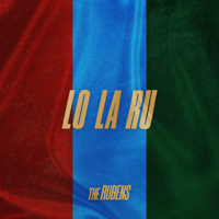 The Rubens - LO LA RU artwork