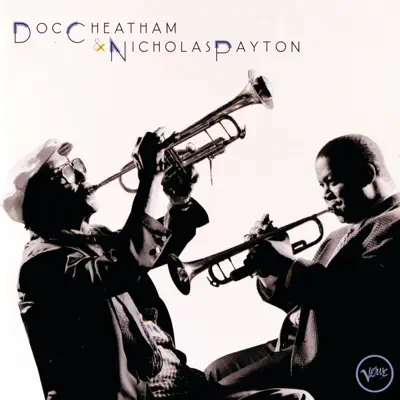 Doc Cheatham & Nicholas Payton - Nicholas Payton