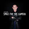 Smile for the Camera album lyrics, reviews, download