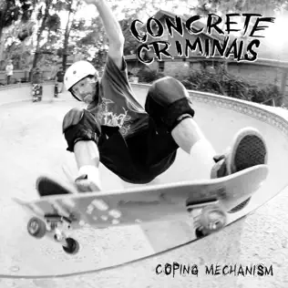 ladda ner album Concrete Criminals - Coping Mechanism