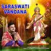 Saraswati Vandana - Single album lyrics, reviews, download