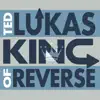 King of Reverse album lyrics, reviews, download