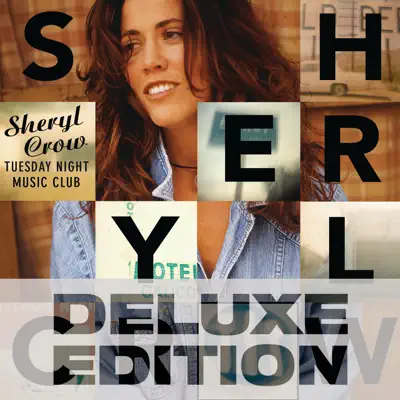 Tuesday Night Music Club (Deluxe Edition) - Sheryl Crow