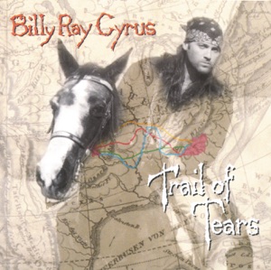 Billy Ray Cyrus - Trail of Tears - 排舞 音乐